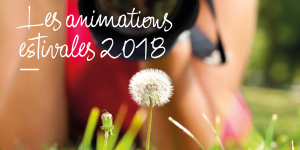 Guide d’animations estivales 2018 pour Yves Rocher La Gacilly